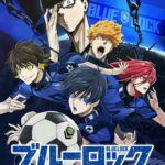 Blue Lock – Todos os Episódios