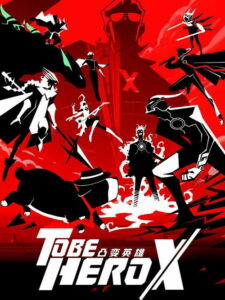 To Be Hero X Dublado
