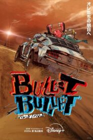 Bullet/Bullet Dublado