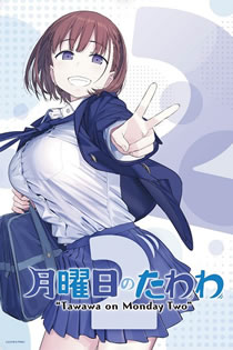 Getsuyoubi no Tawawa 2 – Todos os Episódios