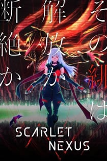 Scarlet Nexus Dublado – Todos os Episódios